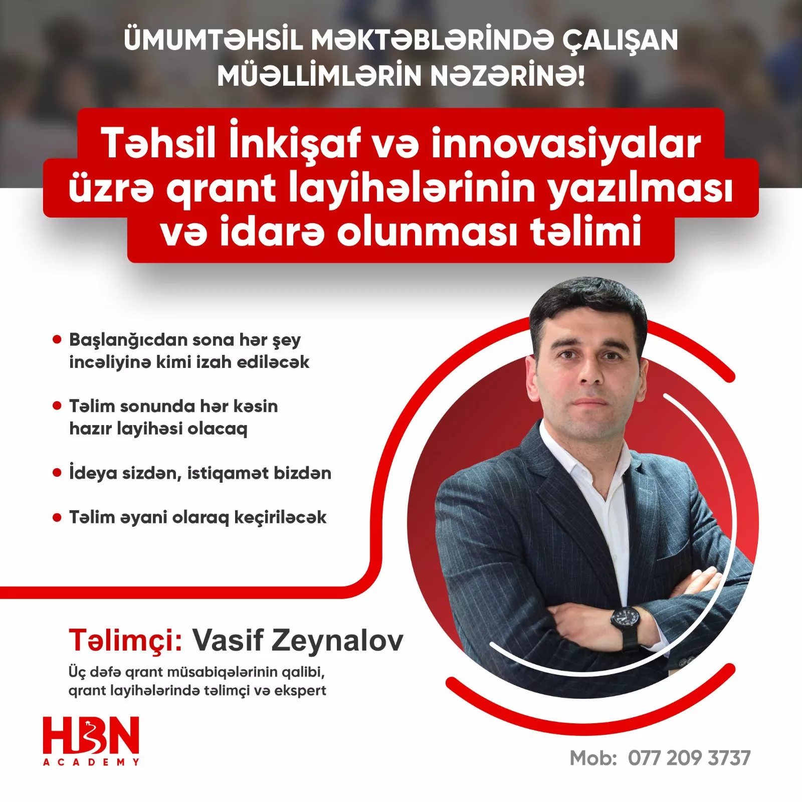 TƏHSİLDƏ İNKİŞAF VƏ İNNOVASİYALAR ÜZRƏ QRANT LAYİHƏLƏRİN YAZILMASI VƏ İDARƏ OLUNMASI